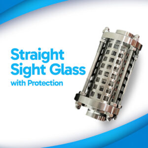 Serinox Flow Sanitary Straight Sight Glass with Protection